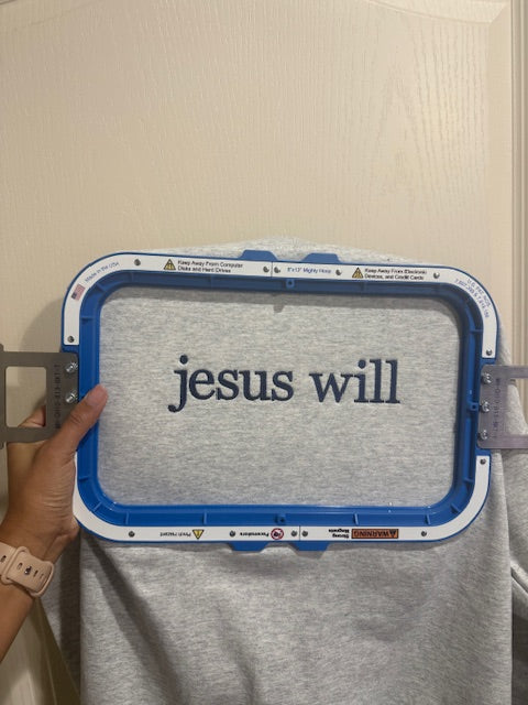Jesus will sweatshirt